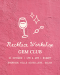 Necklace Workshop - 31 Oct Eventide Hills Distillery
